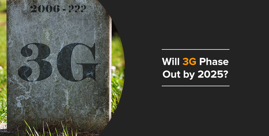 3G May Phase Out in 2025