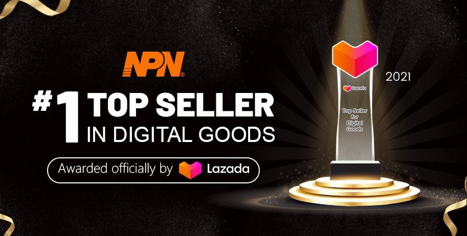 NPN Awarded 2021 Lazada Top Seller (Digital Goods)
