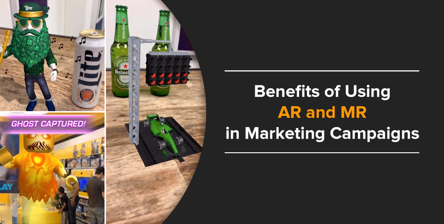 The 6 Benefits of Using Augmented Reality or Mixed Reality in Marketing