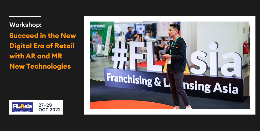 CEO of NPN, Speaks at FLAsia 2022 on How to Succeed in the New Digital Era of Retail with AR and MR Technologies