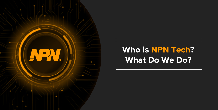Who is NPN Tech? An Innovative Technology Company